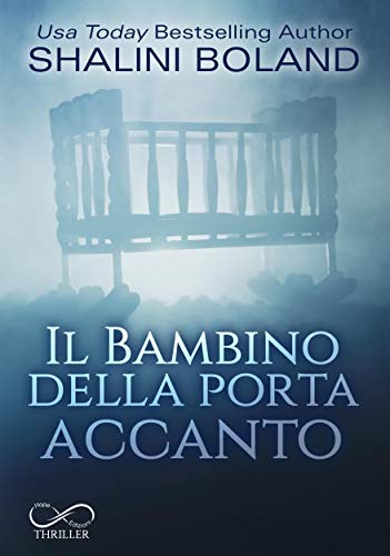Shalini Boland – Il bambino della porta accanto (2020)
