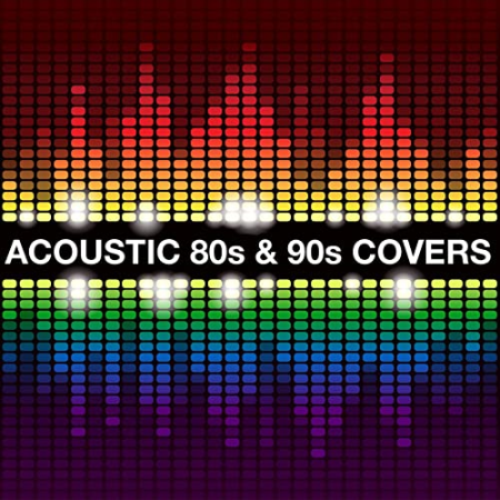 VA - Acoustic 80s and 90s Covers (2015)