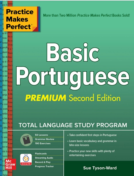 Practice Makes Perfect: Basic Portuguese, Premium Second Edition