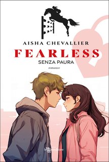 Aisha Chevallier - Fearless. Senza paura (2024)