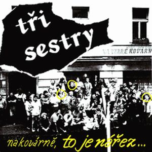 Re: Tři Sestry