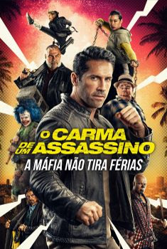 O Carma de um Assassino: A Máfia Não Tira Férias Torrent (2022) WEB-DL 720p/1080p/4K Legendado
