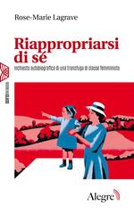 Rose-Marie Lagrave – Riappropriarsi di sé (2026)