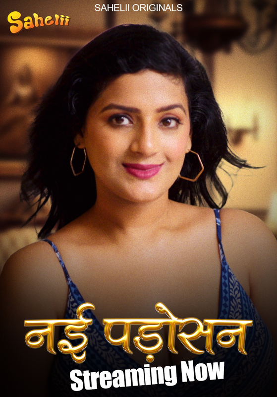 Nayi Padosan (2024) S01E02 Hindi Sahelii Hot Web Series 1080p Watch Online