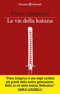 Piero Colaprico – Le vie della katana (2024)