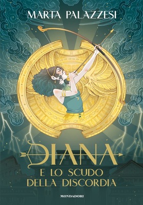Marta Palazzesi - Diana e lo scudo della discordia (2025)