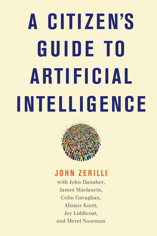 A Citizens Guide to Artificial Intelligence A Citizens Guide to Artificial Intelligence