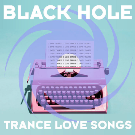 VA - Trance Love Songs (2020)