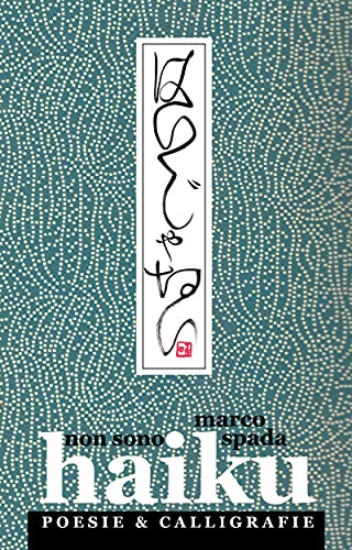 Marco Spada – Non sono haiku (2021)