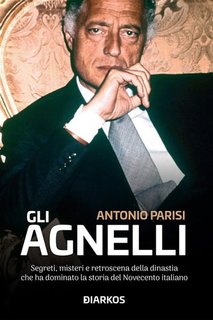 Antonio Parisi - Gli Agnelli (2019)