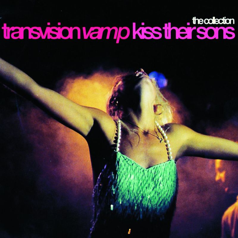Transvision Vamp - Kiss Their Sons (Album, Universal-Island Records Ltd , 1999) FLAC