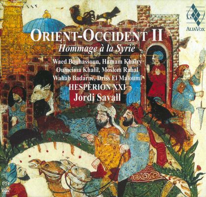 Hespèrion XXI / Jordi Savall - Orient - Occident II (Hommage À La Syrie) (2013) [Hi-Res SACD Rip]