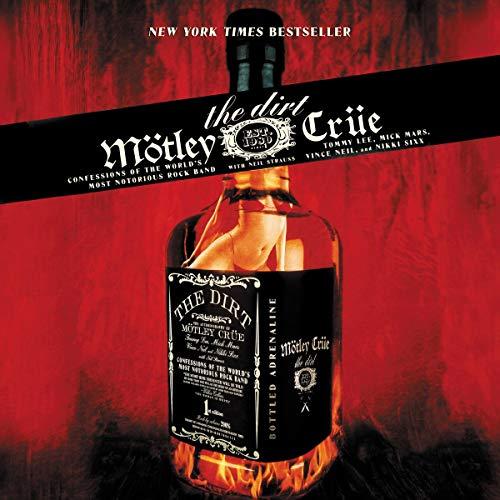 Confessions of the World's Most Notorious Rock Band (Motley Crue) - Tommy Lee, Vince Neil, Nikki Sixx, Mick Mars