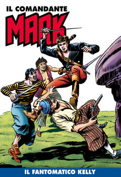 Il Comandante Mark a colori 083 - Il - fantomatico Kelly (2022)