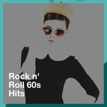 Various Artists   Rock n' Roll 60s Hits (2020)