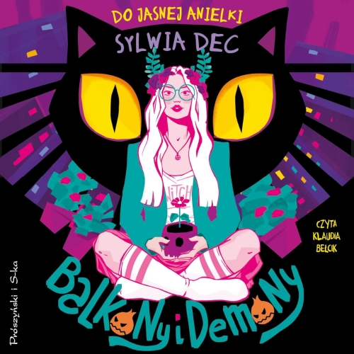 Dec Sylwia - Do Jasnej Anielki (tom 1) Balkony i demony