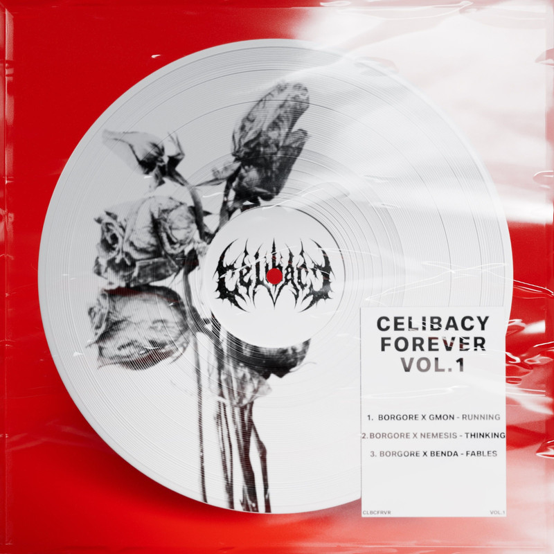 Borgore - CELIBACY FOREVER VOL. 1