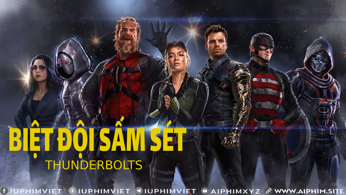 Biệt Đội Sấm Sét* - Thunderbolts* (2025)