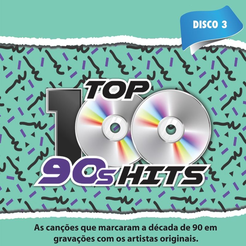 Top 100 90's Hits, Vol. 3 (Album, Coqueiro Verde Records, 2016) FLAC