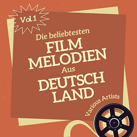 VA   Die Beliebtesten Film Melodien Aus Deutschland, Vol. 1 (2021) Mp3 / Flac