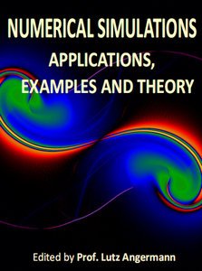 Numerical Simulations: Applications, Examples and Theory