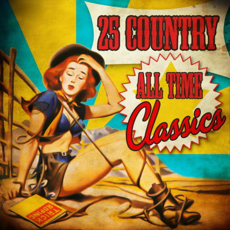 VA - 25 Country All Time Classics (2013)