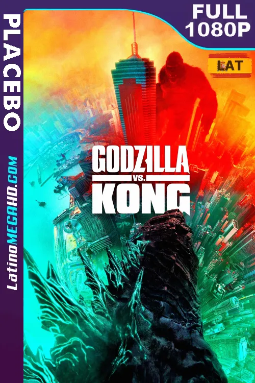 Godzilla vs. Kong (2021) Latino HD PLACEBO FULL 1080P - 2021