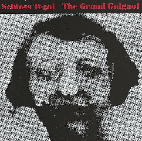 Schloss Tegal - The Grand Guignol (1993) (Lossless)