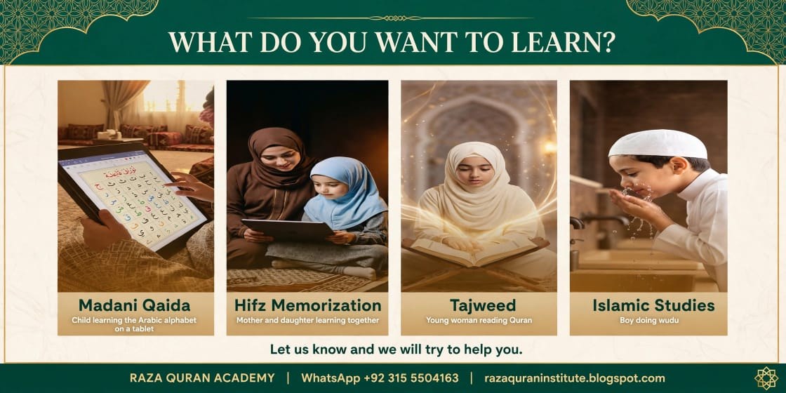 Raza Quran Academy - What Do You Want To Learn