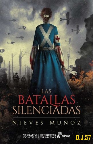 1 - Las batallas silenciadas - Nieves Muñoz