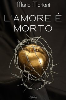 Mario Mariani - L'amore è morto (2024)