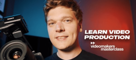 Videomakers Masterclass - Learn Professional Video Production in 2 Hours!