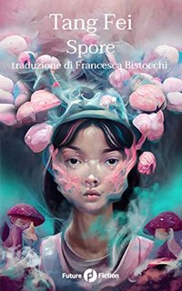 Tang Fei - Spore (2022)