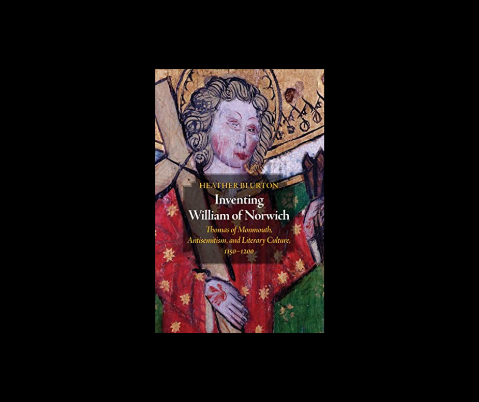 From hateful murmurs to blood libel A review of Inventing William of