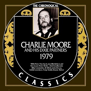 +Warped Albums - NEW (not Harlan) - Page 12 Charlie-Moore-The-Chronogical-Classics-1979-Warped-7950