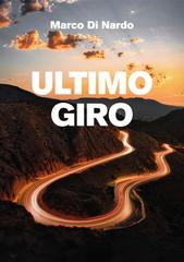 Marco Di Nardo – Ultimo giro (2026)