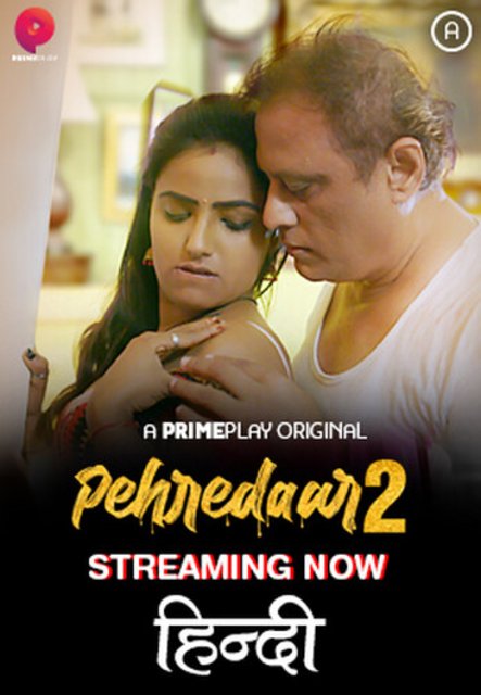 18+ Pehredaar (2022) S02E01T03 PrimePlay Hindi Web Series 720p HDRip 700MB Download