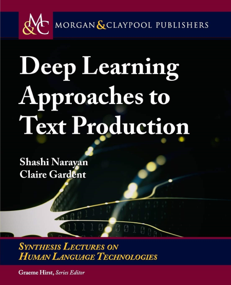 Deep Learning Approaches to Text Production (True EPUB)