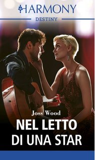 Joss Wood - La famiglia Ryder Vol. 1. Nel letto di una star (2022)