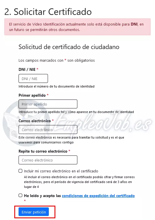 Formulario para solicitar el certificado digital a través del servicio de vídeo identificación