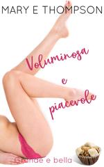 Mary E Thompson – Grande e bella Vol. 4. Voluminosa e piacevole (2026)