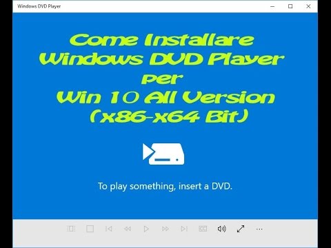 Windows DVD Player per Win 10 All Version (x86-x64 Bit)
