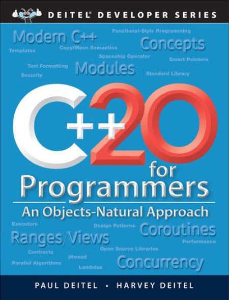 C++20 for Programmers: An Objects-Natural Approach, 3rd Edition