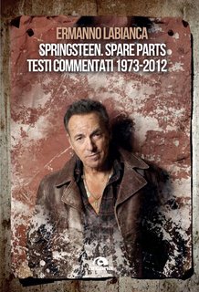Ermanno Labianca - Springsteen. Spare parts (2012)
