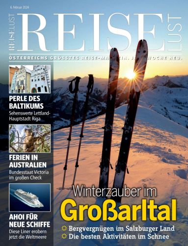 Reiselust Magazin No 06 vom 06  Februar 2024