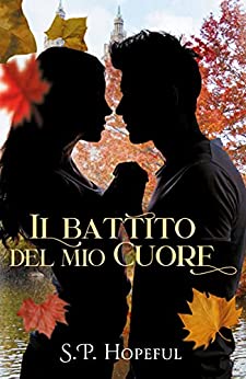 S.P. Hopeful - Il battito del mio cuore (2021)