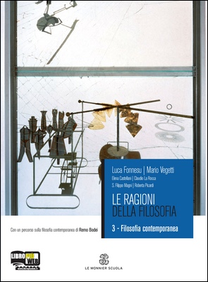Luca Fonnesu, Mario Vegetti - Le ragioni della filosofia 3. Filosofia contemporanea (2008)