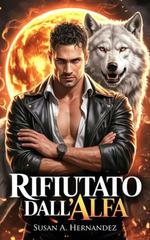 Susan A. Hernandez – Rifiutato dall’Alfa (2026)