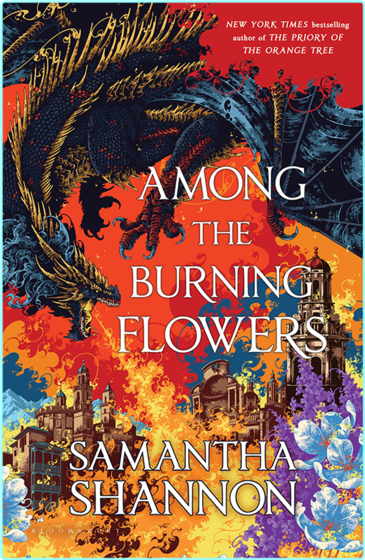 AMONG THE BURNING FLOWERS By Samantha Shannon EpubFiction (Samantha Shannon) AMONG THE BURNING FLOWERS By Samantha Shannon EpubFiction (Samantha Shannon)