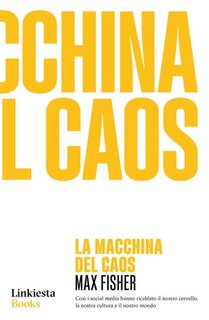 Max Fisher - La macchina del caos (2023)